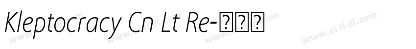 Kleptocracy Cn Lt Re字体转换